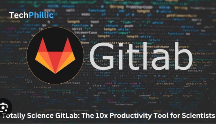 Revolutionizing Collaboration: The Innovative Journey Of TotallyScience On GitLab